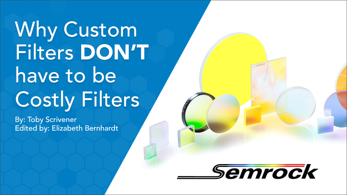 Why Custom Filters DON'T have to be Costly Filters